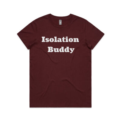 Isolation Buddy Ladies Deep Tone T-shirt  Thumbnail